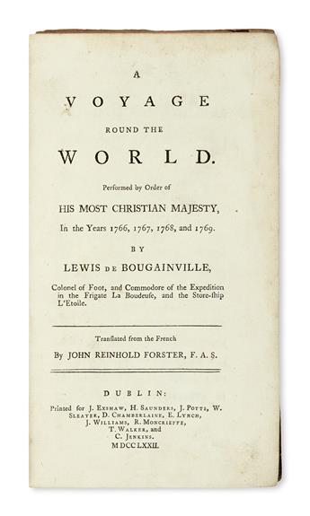 TRAVEL  BOUGAINVILLE, LOUIS-ANTOINE, Comte de. A Voyage Round the World . . . in the Years 1766, 1767, 1768, and 1769.  1772